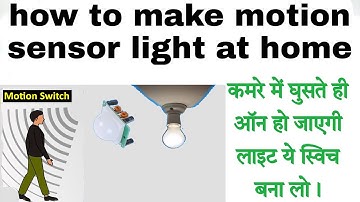 how to make motion sensor automatic light without arduino