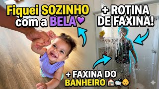 VLOG: Fiquei sozinho com a Bela + organização da casa + faxina no banheiro 🏠👶😍 