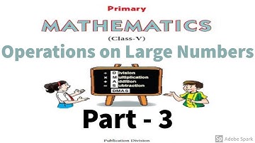 5th class DAV Maths chapter2 Part3 | Operations on Large Numbers
