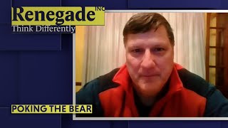 Poking The Bear
After so many military blunders, NATO and neocon credibility is in tatters. Yet their unhinged rhetoric continues and is supported by a doting corporate media. Vladimir Putin recently commented that the citizens of decimated Iraq, Libya, Afghanistan and Yugoslavia have seen how peaceful NATO is.
Host, Ross Ashcroft, met up with Analyst and former marine corps Intelligence officer, Scott Ritter, and Independent foreign policy analyst, Michael Averko, to discuss whether it’s time for us to question the narrative fed to us by so-called Western humanitarians?
Read all about it here: https://renegadeinc.com/poking-the-bear/
Read and download transcript here: https://renegadeinc.com/wp-content/uploads/2022/02/Poking-The-Bear.pdf
All full episodes also on https://renegadeinc.com/shows/renegade-inc/
~ ~ ~ ~ ~ ~ ~ ~ ~ ~ ~ ~ ~ ~ ~ ~ ~
Renegade Inc. provides its members with the content and connections that help navigate the ‘new normal’. Finding the people who are thinking differently about the world means we offer an alternative perspective on business, leadership, economics, education and the arts.
Support us by subscribing here http://bit.ly/1db4xVQ
- Become a Renegade Inc. member at our website here: http://www.RenegadeInc.com
- Follow us on Twitter at https://www.twitter.com/RenegadeEcon
- Find us on Facebook at https://www.facebook.com/RenEconomist Poking The Bear