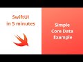 Simple Core Data example with SwiftUI | SwiftUI in 5 minutes | 2020