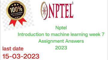 NPTEL Introduction to machine learning week 7 Assignment answers #nptel2022 #nptel #machinelearning