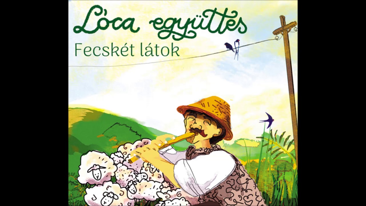 Lóca együttes: Hála Isten makk is van - Csóri kanász