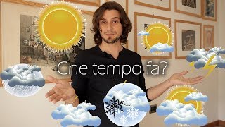 Погода на итальянском языке. Che tempo fa?