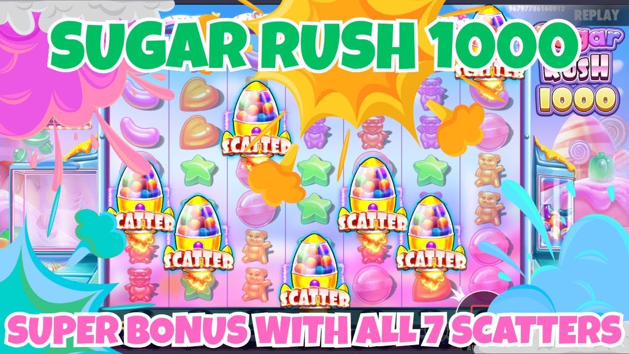 Sugar Rush 1000 - Super Bonus with All 7 Scatters