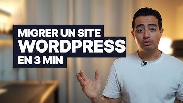Migrer un site Wordpress en 3 minutes