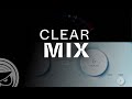 How to Make a Clear Mix