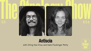 Antiscia with Kate Petty &amp; Ching Yee Chau