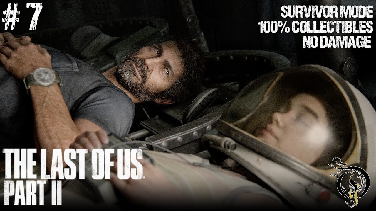 The Last of Us Part II - #7 CHAPTER 15（SURVIVOR/100% COLLECTIBLES/NO DAMAGE/STEALTHY）