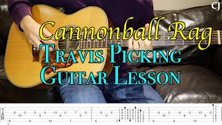 Video thumbnail of "Cannonball Rag - Merle Travis (With Tab) | Watch and Learn Travis Picking Guitar Lesson"