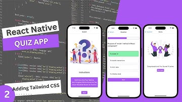 Quiz App #2 : Add  Tailwind CSS In Your React Native App