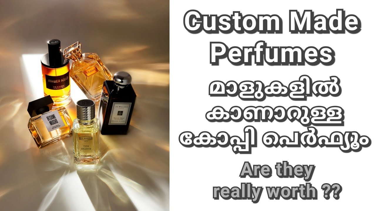 Custom Perfumes Review Inspired Perfumes Malayalam Review