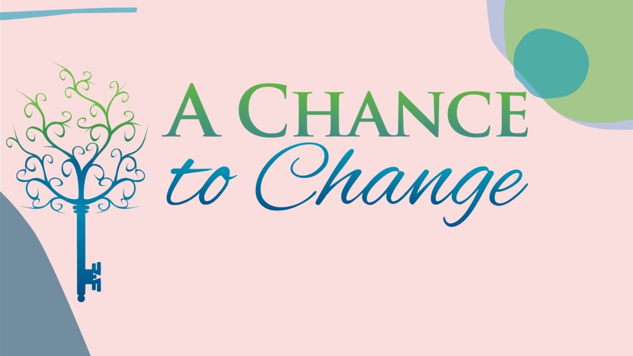 A Chance To Change - Yield Giving