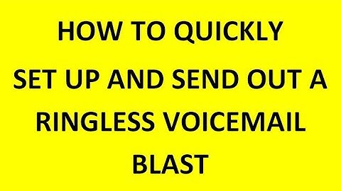 Goringless Sms - How To Quickly Set Up and Send Out a Ringless Voicemail Blast