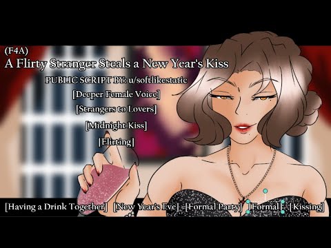 (F4A) Flirty Stranger Steals a New Year's Kiss [Strangers to Lovers] [Formal Party][Flirty][Kissing]