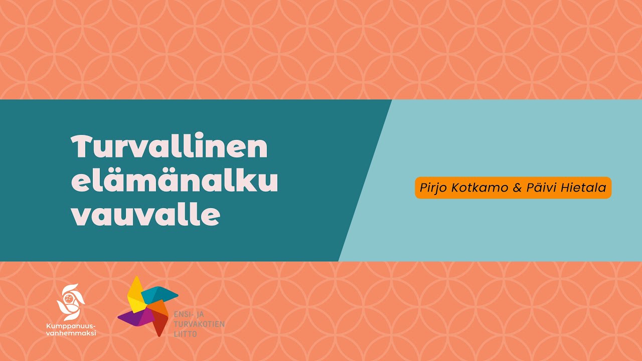 Turvallinen elämänalku vauvalle-verkkoluento (tekstitetty)