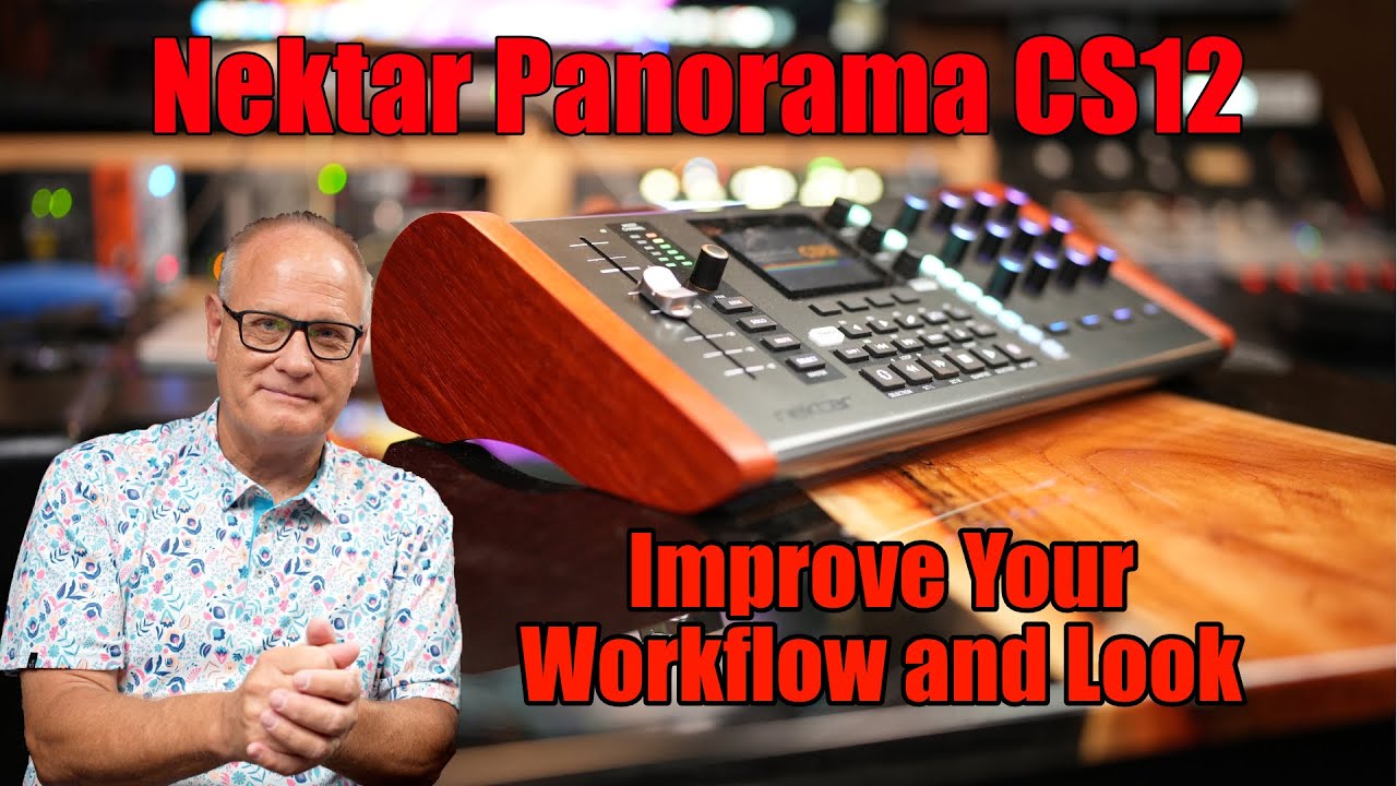 Nektar Panorama CS12 - Improve Your Workflow and Look - YouTube