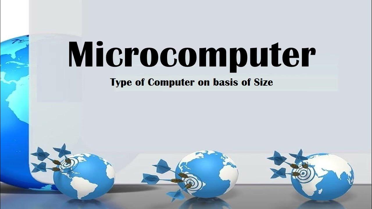 What is Type of computer on basis of Size computer 