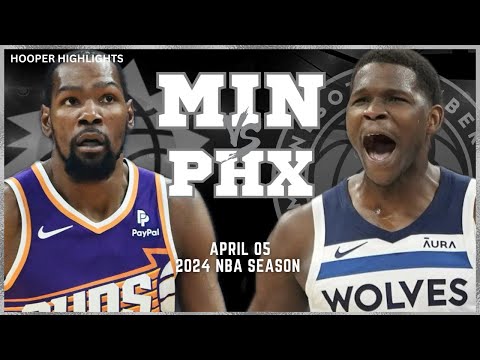 Minnesota Timberwolves vs Phoenix Suns Full Game Highlights | Apr 5 | 2024 NBA Season