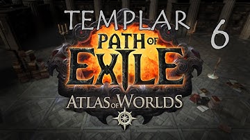 Path of Exile Atlas of Worlds - Templar Part 6