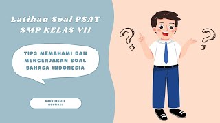 LATIHAN DAN PEMBAHASAN SOAL PSAT BAHASA INDONESIA KELAS VII || MATERI BUKU FIKSI DAN NONFIKSI