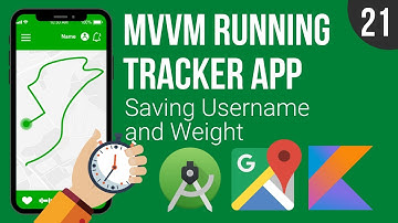 Saving Username and Weight - MVVM Running Tracker App - Part 21