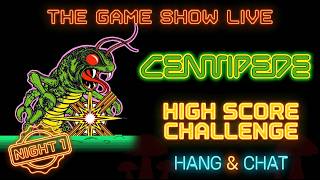 Centipede Atari 2600 Edition High Score Challenge LIVE Night 1 | Hang & Chat