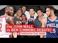 The John Wall vs Ben Simmons Debate | Through The Wire Podcast