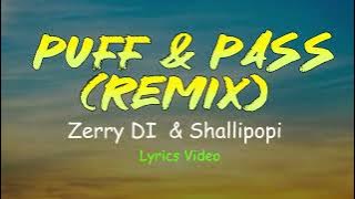 Zerrydl & Shallipopi - Puff & Pass (Remix)