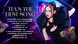 Những Ca Khúc Hay Nhất Của TIA | Ai Đưa Em Về, In The Dark