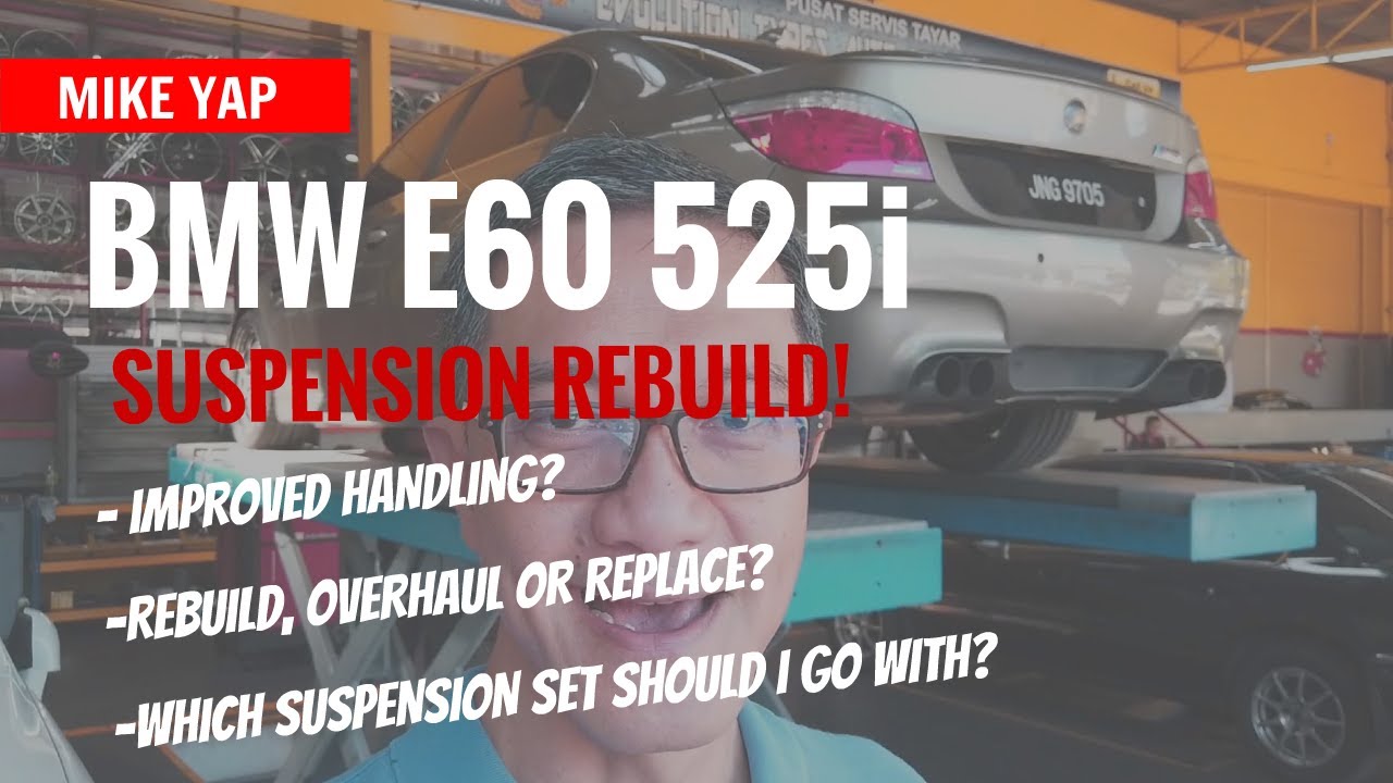 HOW TO IMPROVE YOUR BMW E60 RIDE AND HANDLING!