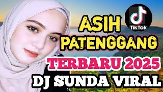 TERBARU 2025‼️DJ ASIH PATENGGANG - BY MOLAN RMX
