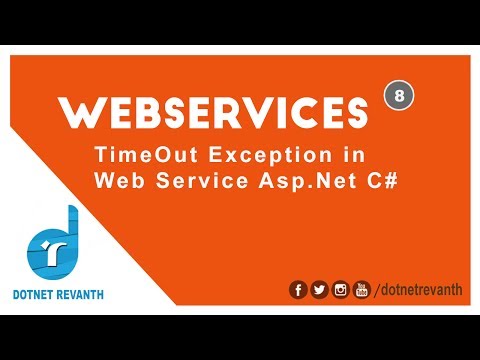 TimeOut Exception In Web Service Asp.Net C# || Part-8