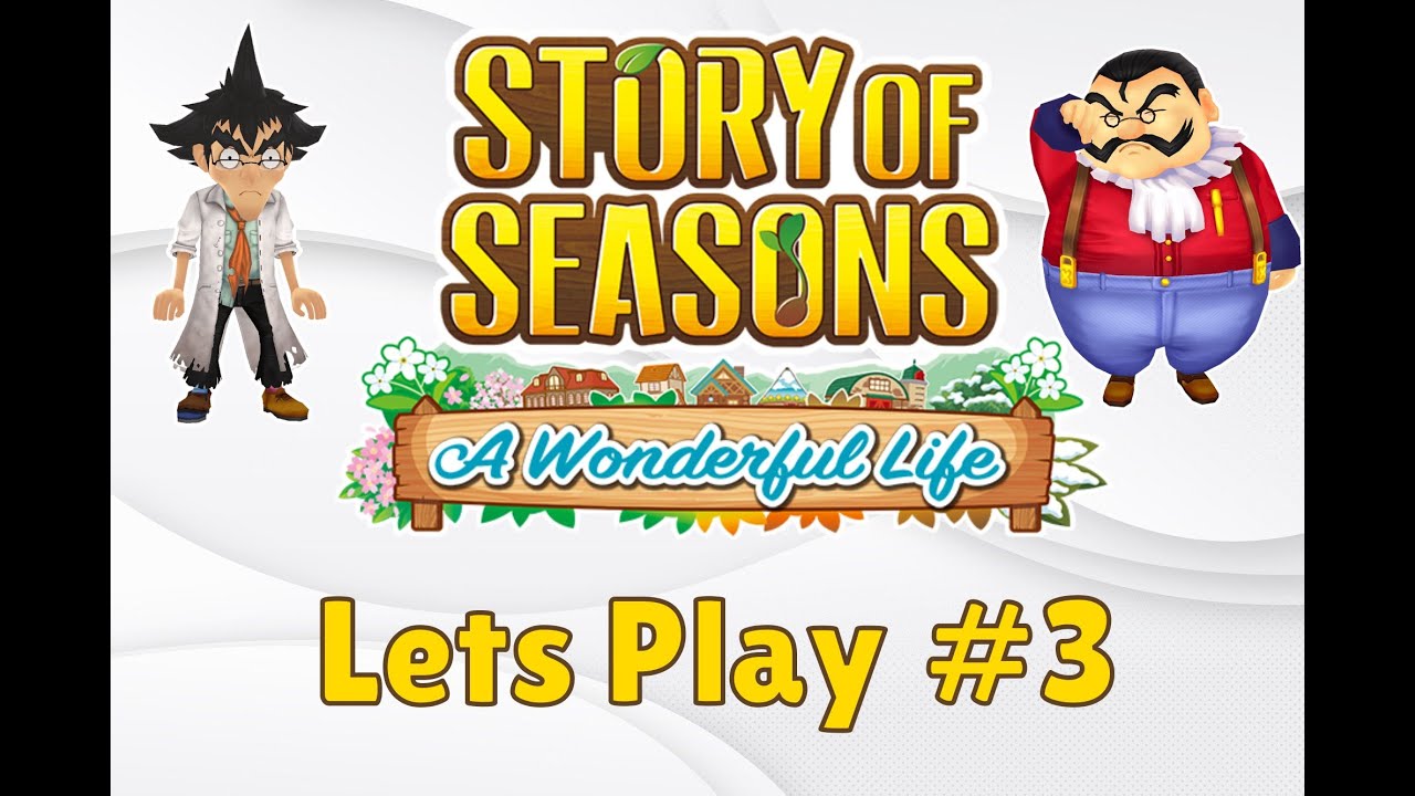 Let's Play Story of Seasons AWL Part 3 - Loads of Tips & Tricks - YouTube