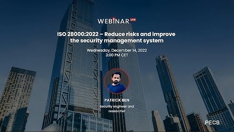 ISO 28000:2022 – Reduce risks and improve the security management system