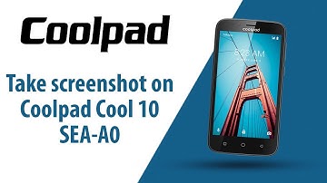 How to take screenshot on Coolpad Cool 10 SEA-A0?