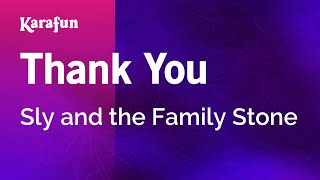 Video thumbnail of "Thank You - Sly and the Family Stone | Karaoke Version | KaraFun"