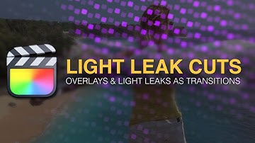 Create Light Leak Transitions in Final Cut Pro [+FREE LIGHT LEAKS 4K DOWNLOAD]