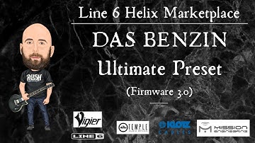Line 6 Helix FIRMWARE 3.0 | DAS BENZIN ULTIMATE PRESET