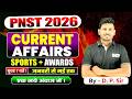 PNST 2026 Current Affairs Marathon Class | Important Current Affairs MCQs & PYQs | BSc Nursing 2027
