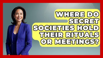 Where Do Secret Societies Hold Their Rituals or Meetings? | Occult Origins Explained News