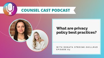 EP63 - What are privacy policy best practices? with Donata Stroink-Skillrud