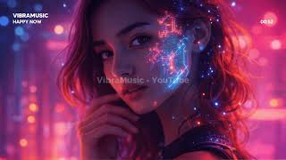 Download Lagu VibraMusic - Happy Now ( New EDM Music 2026 ) MP3