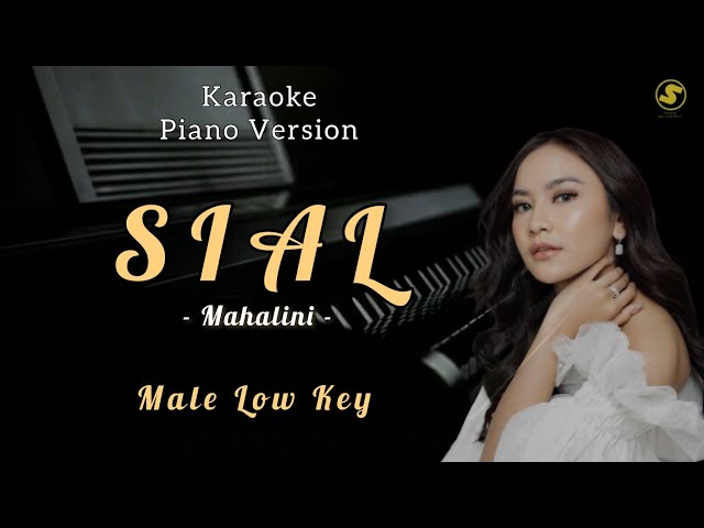 Sial - Mahalini | Male Low Key (Nada Rendah Pria) Karaoke Piano (Lagu Pop Indonesia) class=