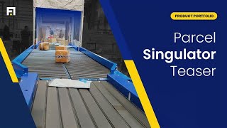 Parcel Singulator by Falcon Autotech.