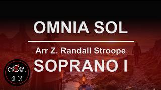 Omnia Sol - SOPRANO 1 | Z. Randall Stroope
