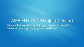 ambient atmosphere pad f major