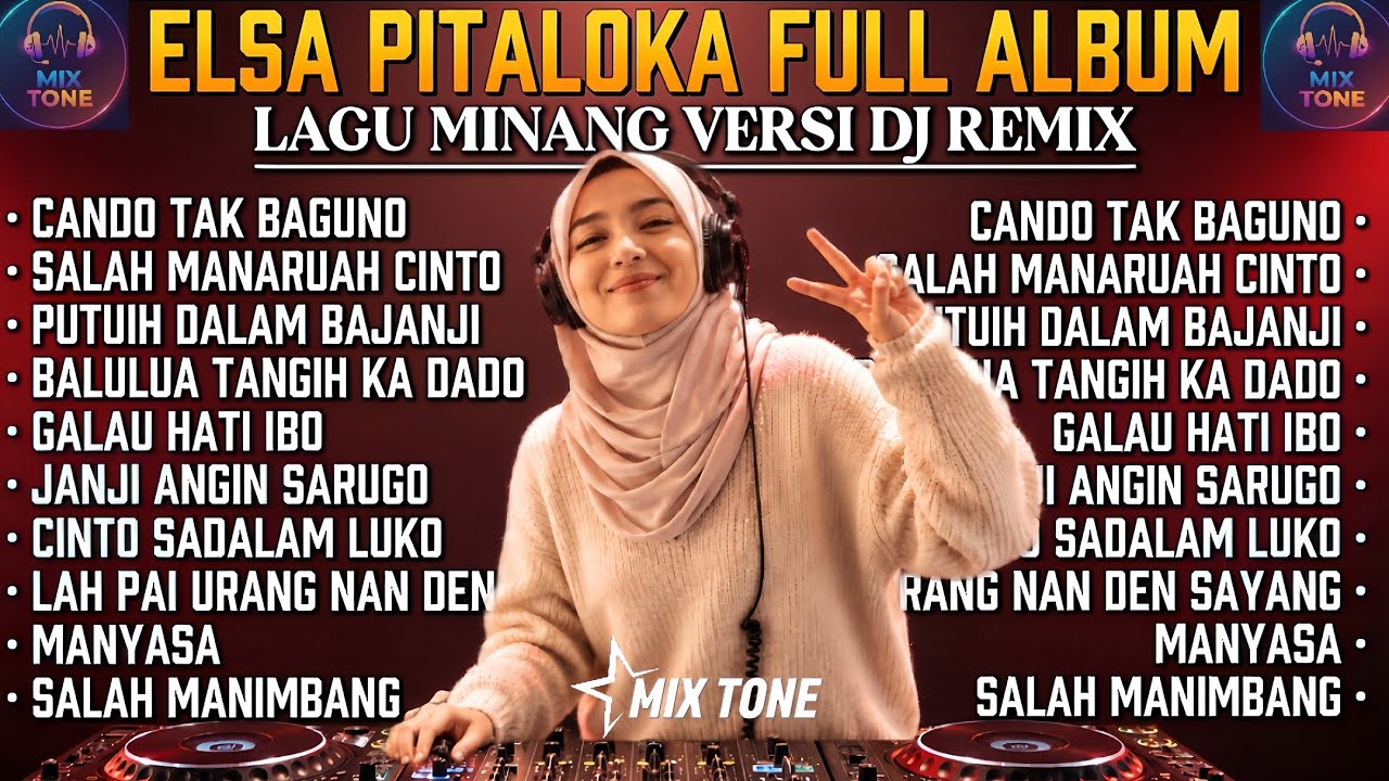 [Minang REMIX] ELSA PITALOKA FULL ALBUM Lagu Minang Versi DJ Remix Terbaru 2026 Full Bass Nonstop!!!