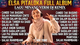 [Minang REMIX] ELSA PITALOKA FULL ALBUM Lagu Minang Versi DJ Remix Terbaru 2026 Full Bass Nonstop!!!