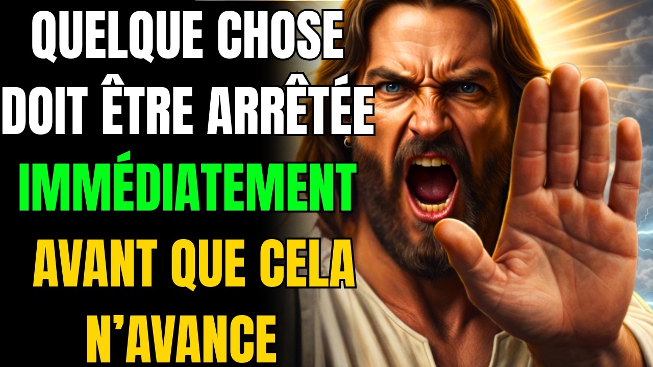 DIEU ORDONNE : AGIS MAINTENANT ! TU AS PEU DE MINUTES POUR EMPÊCHER CELA !MessageDeDieu/ 